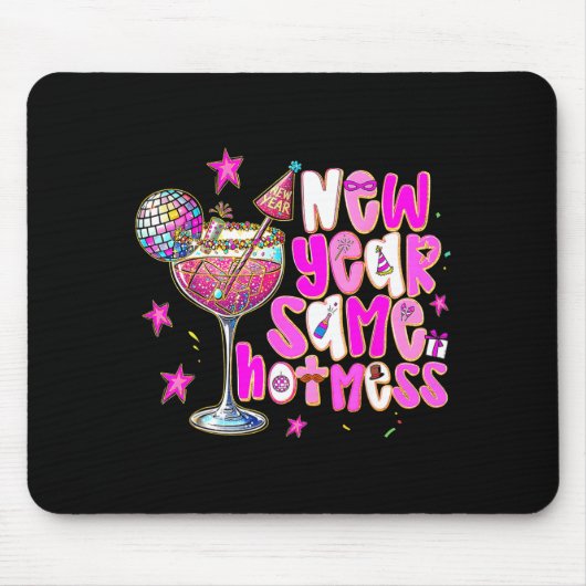 New Year Same Hot Mess Martini Tail New Year Women Mousepad (Vorne)