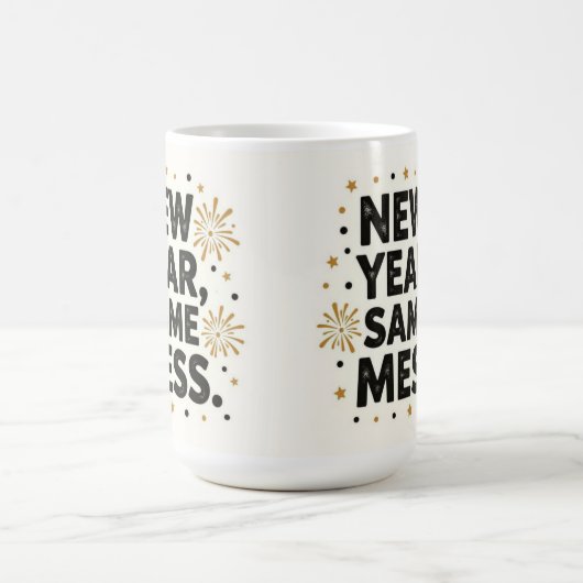 New year same mess kaffeetasse (Mittel)