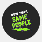 New Year Same People Funny Skull  Runder Aufkleber (Vorderseite)