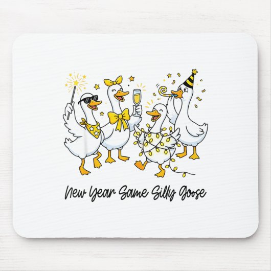 New Year Same Silly Goose Funny 2026 New Year Teac Mousepad (Vorne)