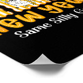 New Year Same Silly Goose Funny 2026 New Year Teac Poster (Ecke)