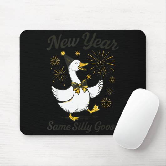New Year Same Silly Goose New Year's Eve Party Fir Mousepad (Mit Mouse)