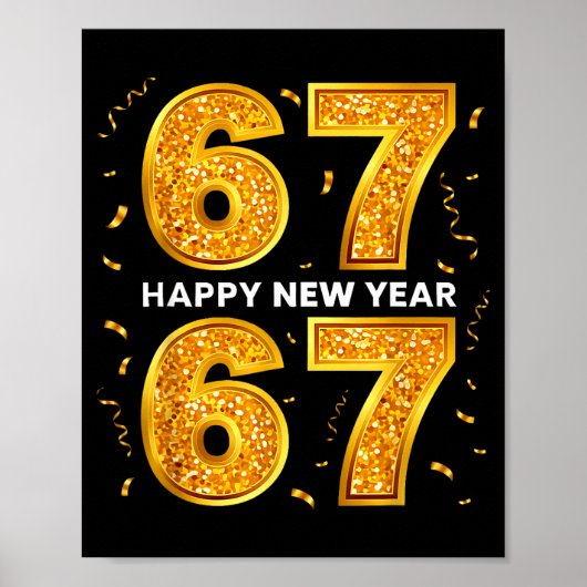 New Year Six Seven 6 7 Meme Funny Happy New Year 6 Poster (Vorne)