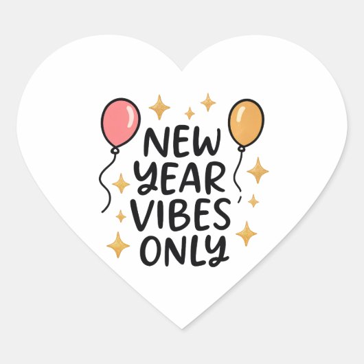 "New Year Vibes Only" Sticker (Vorderseite)