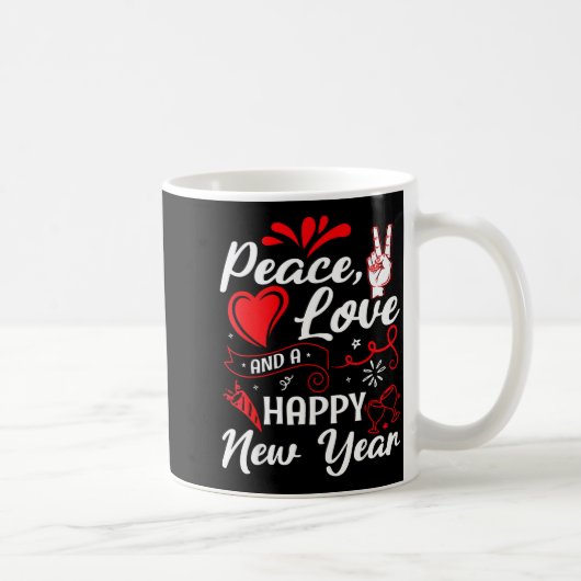 New Year Wishes, Peace, Love, Happy New Year, New  Kaffeetasse (Rechts)