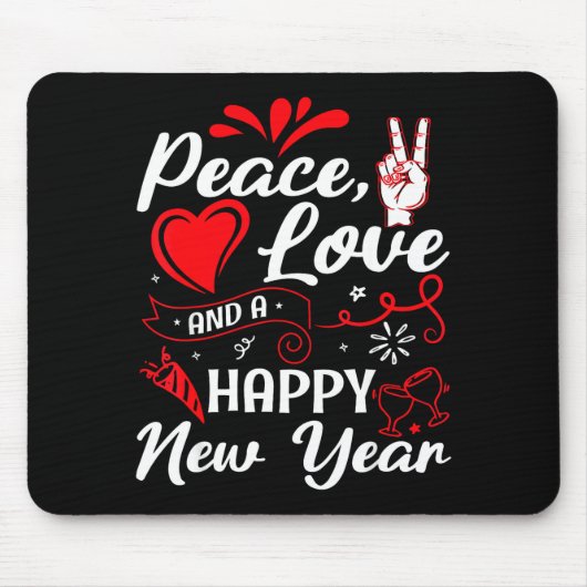 New Year Wishes, Peace, Love, Happy New Year, New  Mousepad (Vorne)