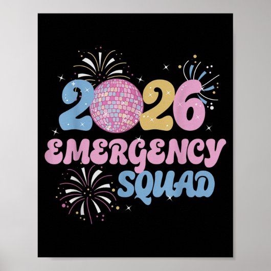New Years 2026 Eve Emergency Squad Disco Ball Fire Poster (Vorne)