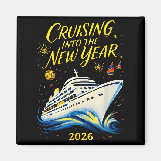 New Year's Eve Cruise 2026 Cruising Into The New Y Magnet (Vorne)