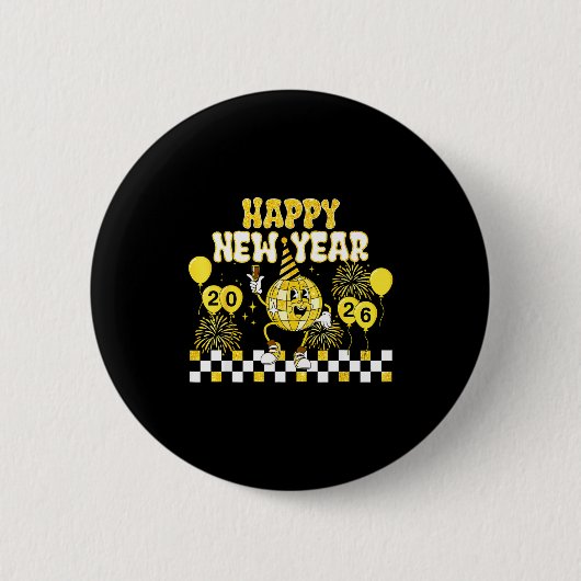 New Year's Eve Hello 2026 Happy New Year 2026 Disc Button (Vorderseite)