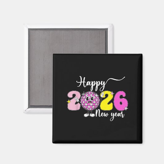 New Years Eve Hello 2026 Happy New Year 2026 Disco Magnet (Vorderseite/Rückseite)