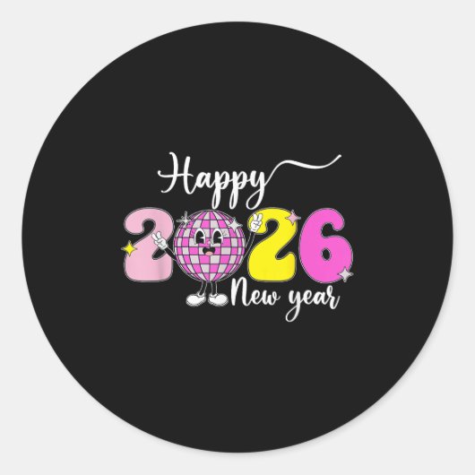 New Years Eve Hello 2026 Happy New Year 2026 Disco Runder Aufkleber (Vorderseite)