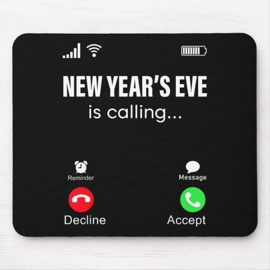 New Years Eve Is Calling Funny Happy New Year 2026 Mousepad (Vorne)