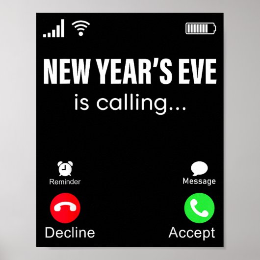 New Years Eve Is Calling Funny Happy New Year 2026 Poster (Vorne)
