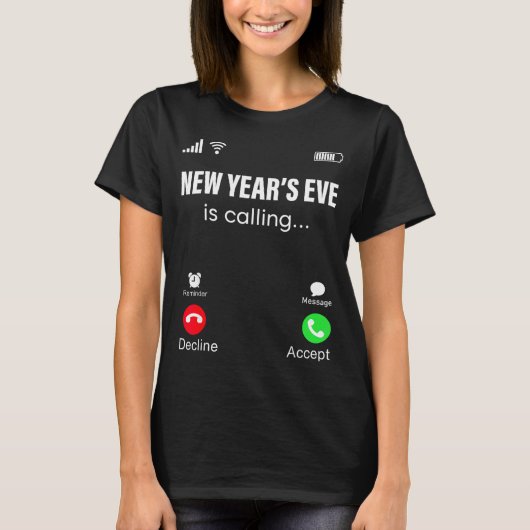 New Years Eve Is Calling Funny Happy New Year 2026 T-Shirt (Vorderseite)