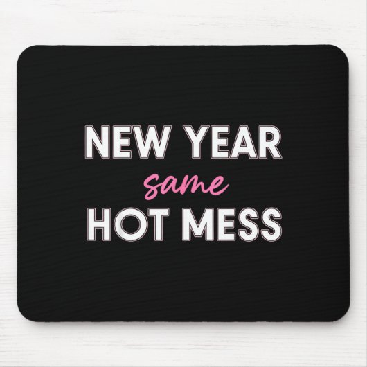 New Years Eve Outfits Women, Funny New Year Same M Mousepad (Vorne)