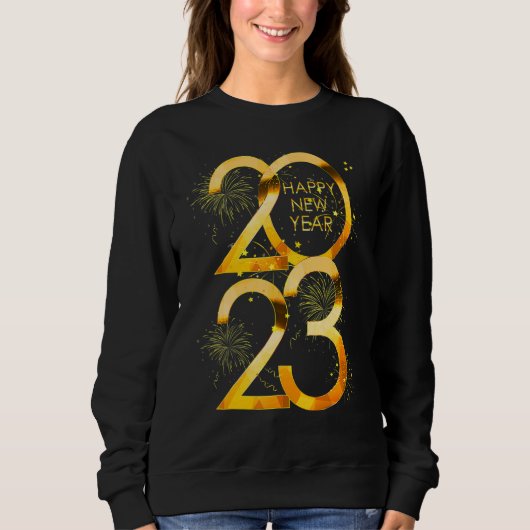 New Years Eve Party Supplies 2023 Happy New Year 2 Sweatshirt (Vorderseite)