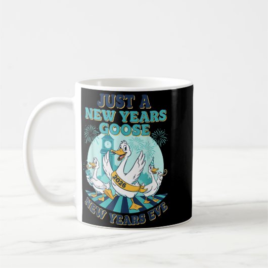 New Years Goose 2026 Celebration Fun  Kaffeetasse (Links)