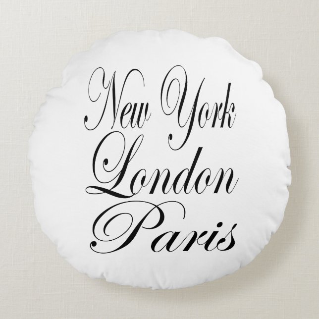 New York London Paris - Typografie-Slogan Rundes Kissen (Vorderseite)