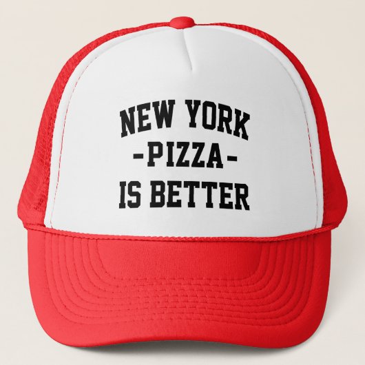 New York Pizza is Better - Best Pizza Truckerkappe (Vorderseite)