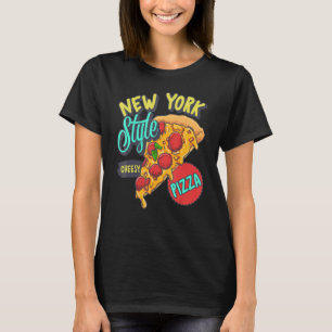 New York Style Pizza Cheesy Delicious Thin Crust F T-Shirt