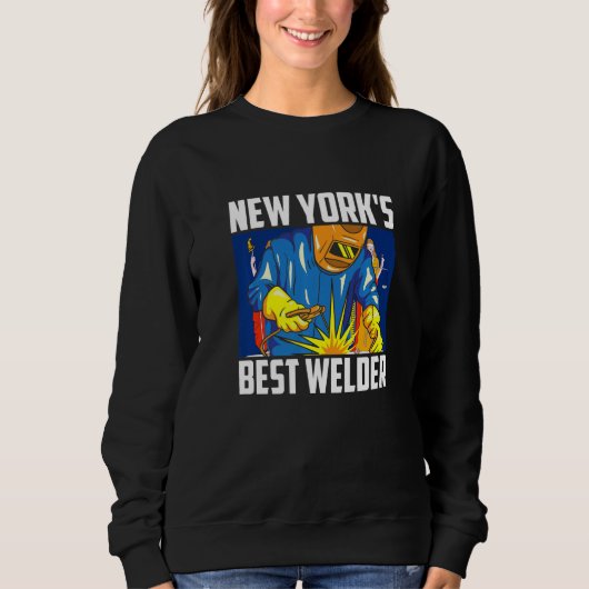 New York's Best Welder Ironworker Ironsmith Weldin Sweatshirt (Vorderseite)