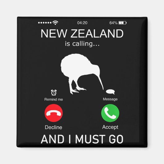 New Zealand Is Calling And I Must Go, Zealand Funn Magnet (Vorne)
