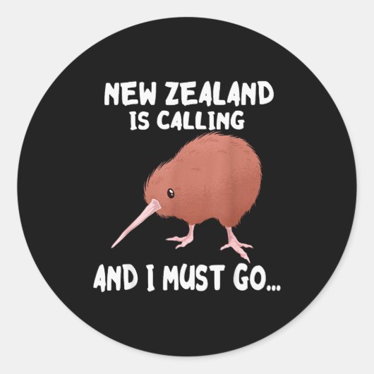 New Zealand Is Calling Kiwi Bird Wildlife Animal Runder Aufkleber (Vorderseite)