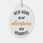 New Zuhause New Adventure Neue Erinnerungen Erwärm Keramik Ornament (Rechts)