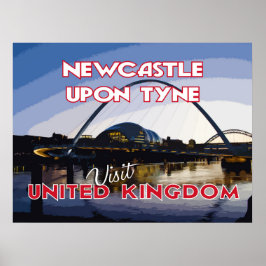 Newcastle Upon Tyne, Besuch UK.. Poster