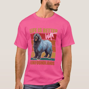 Newfie LIFE IST BESSER MIT NEWFOUNDLANDS Funny Vin T-Shirt