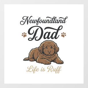 Newfoundland Dad Leben ist hart Vintage Hund Shirt Fensteraufkleber