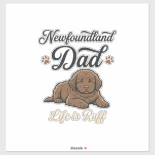 Newfoundland Dad Leben ist rau Vintage Hund Shirt Aufkleber