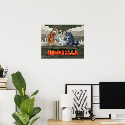 Newfzilla Poster (Heimbüro)