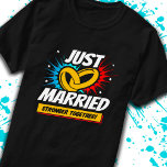 Newlywed - Wedding Honeymoon Drehmoment - Just Mar T-Shirt<br><div class="desc">This fun just married design is perfekt for the newlywed paaret to celebrate at their wedding shower, wedding reception & on their honeymoon. Makes a great Just Married souvenir to always remember your special wedding day celebration! Feature "Just Married - Stronger Together" wedding day paart w/ a vintage comic book...</div>