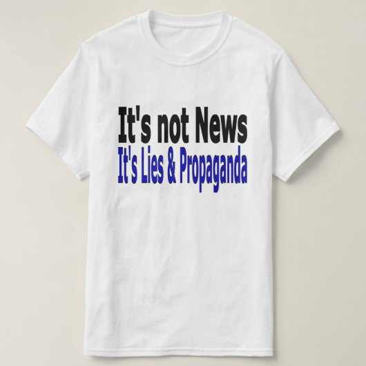 News Media Lies und Propaganda schwarz und blau Te T-Shirt (Design vorne)