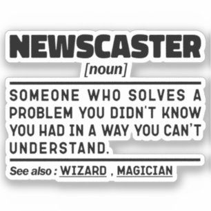 Newscaster Noun Definition TV Mitarbeiter Sarcasm Aufkleber