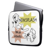 Newsflash Ich bin ein Abuela Geschenk Laptopschutzhülle (Vorderseite Links)