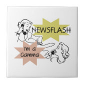 Newsflash Ich bin ein Gamma-Geschenk Fliese (Vorderseite)