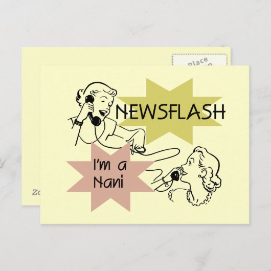 Newsflash Ich bin ein Nani T - Shirt und Geschenke Postkarte (Vorne/Hinten)