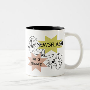 Newsflash Ich bin eine Nonnie T-Shirts und Geschen Zweifarbige Tasse