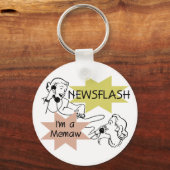 Newsflash I'm a Memaw Tshirts and Gifts Schlüsselanhänger (Vorderseite)