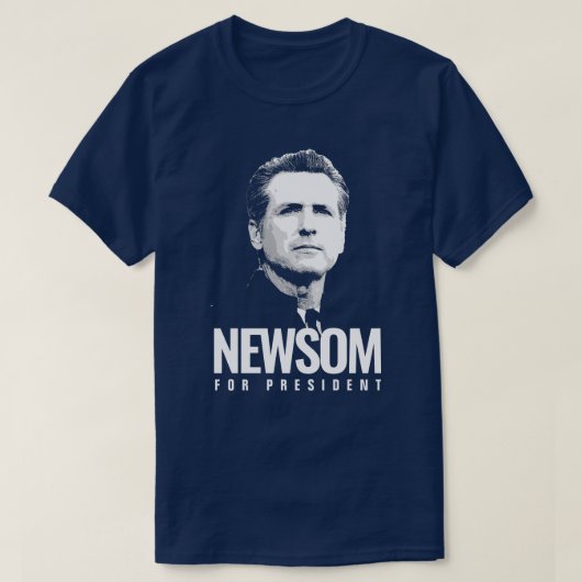 Newsom für Präsident T-Shirt (Design vorne)