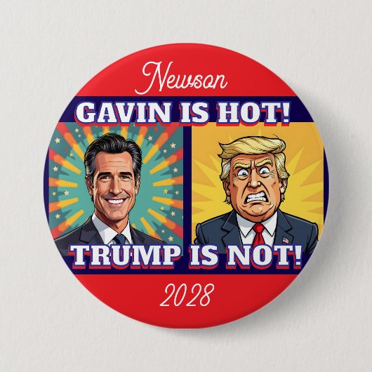 Newsom ist heiß, Trump ist nicht | Funny Political Button (Vorderseite)