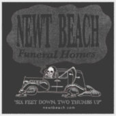 "Newt Beach Funeral Homes" Sticker (Vorderseite)