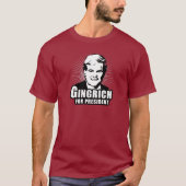 Newt Gingrich für Präsidenten T-Shirt (Vorderseite)
