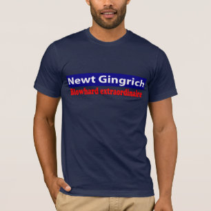 Newt Gingrich ist ein Blowhard! T-Shirt