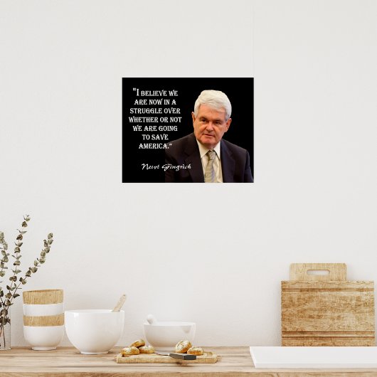 Newt Gingrich Zitat - "Amerika Retten." Poster (Küche)