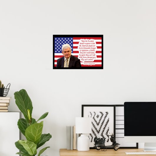 Newt Gingrich Zitat - "Das amerikanische Volk.." Poster (Heimbüro)