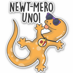 Newt-mero Uno Funny Newt Pun Aufkleber