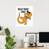 Newt-mero Uno Funny Newt Pun Poster (Heimbüro)